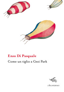 di-pasquale_come-un-tiglio-a-gezi-park_il-palindromo-2017