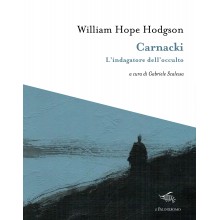 Carnacki. L'indagatore dell'occulto | William Hope Hodgson