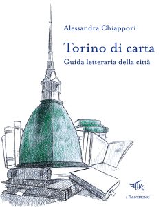 Torino di carta. Guida letteraria della città